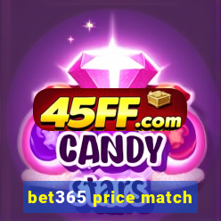 bet365 price match